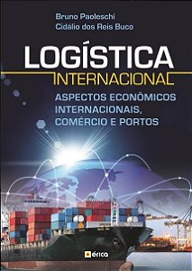 Livro Logística Internacional: Paolechi Érica