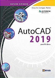 Livro Estudo Dirigido AutoCAD 2019 - Para Windows - Campos Netto