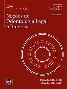 Livro Noções de Odontologia Legal e Bioética