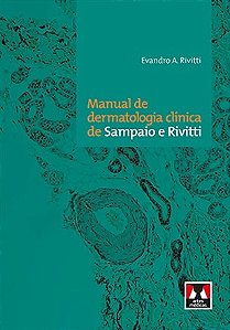 Livro Manual de Dermatologia Clinica de Sampaio e Rivitti - Rivitti.