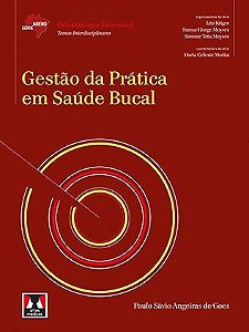Livro Gestao da Pratica em Saude Bucal - Goes