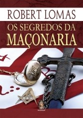 Livro Segredos da Maçonaria - Lomas - Madras