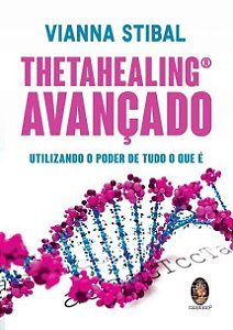 Livro Thetahealing  Avancado - Stibal - Madras