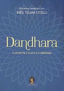 Livro Dandhara - a Via entre a Culpa e a Liberdade - Citelli