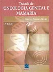 Livro Tratado de Oncologia Genital e Mamária