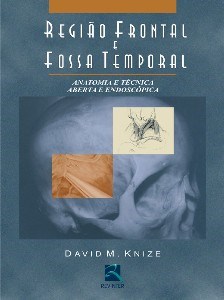 Livro Região Frontal e Fossa Temporal - Anatomia e Técnica Aberta e Endoscópica - - David