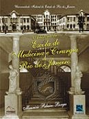 Livro Historia da Escola de Medicina e Cirurgia do Rio de Janeiro, A - Borges