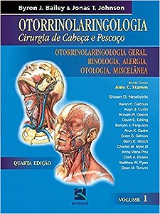 Livro Otorrinolaringologia, V.1 - Cirurgia de Cabeca e Pescoco - Bailey/ Johnson