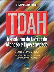 Livro Tdah - Transtorno de Deficit de Atencao e Hiperatividade - Ciasca/rodrigues/sal