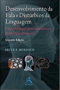 Livro Desenvolvimento da Fala e Distúrbios da Linguagem - Murdoch - Revinter