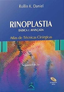 Livro Rinoplastia Basica e Avancada - Atlas de Tecnicas Cirurgicas - Daniel