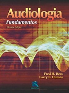 Livro Audiologia: Fundamentos  Bess