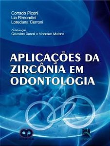 Livro Aplicacoes da Zirconia em Odontologia - Piconi/rimondini/cer