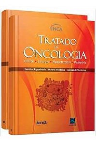 Livro Tratado de Oncologia 2 Volumes Figueiredo