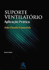 Livro Suporte Ventilatorio - Aplicacao Pratica - Emmerich