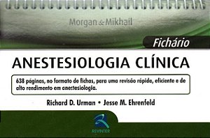 Livro Morgan Fichário Anestesiologia Clínica