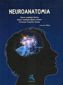Livro Neuroanatomia - Marco Antonio Rocha
