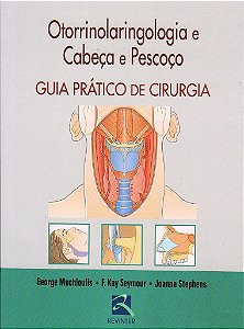 Livro Otorrinolaringologia de Cabeca e Pescoco - Mochloulis