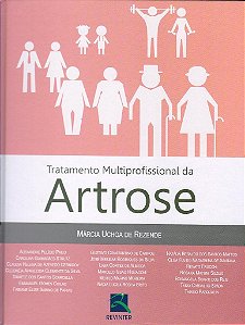 Livro Tratamento Multiprofissional da Artrose - Rezende