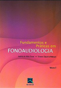 Livro Fundamentos e Práticas em Fonoaudiologia Vol. 2 Maksoud
