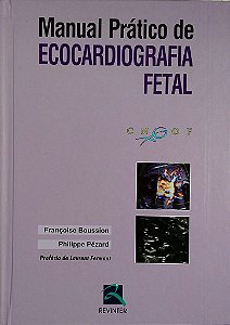 Livro Manual Pratico de Ecocardiografia Fetal - Boussion/pezard