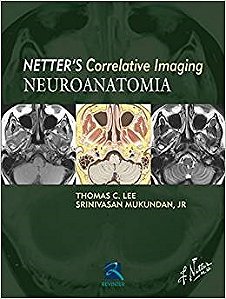 Livro Neuroanatomia Netters Correlative Imaging
