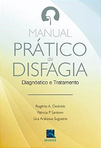 Livro Manual Prático de Disfagia: Diagnóstico e Tratamento