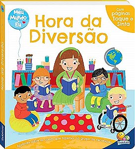 Livro Toque e Sinta: Hora da Diversao - Autumn Publishing