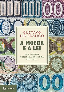 Livro A Moeda e a Lei