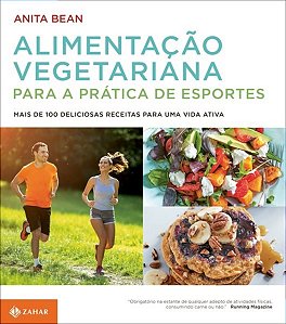 Livro Alimentacao Vegetariana para a Pratica de Esportes - Mais de 100 Deliciosas - Bean