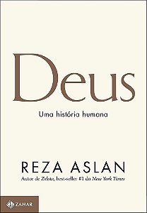 Livro Deus Uma História Humana - Aslan - Zahar