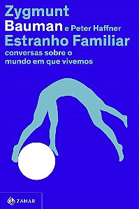 Livro Estranho Familiar - Bauman