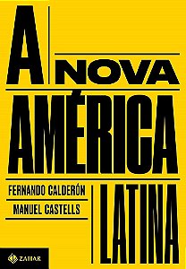 Livro Nova America Latina, A - Calderon