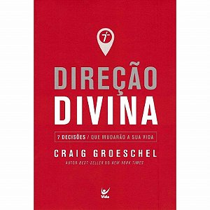 Livro Direcao Divina - 7 Decisoes Que Mudarao a Sua Vida - Groeschel