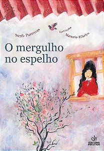 Livro Mergulho No Espelho, o - Lancamento - Positivo