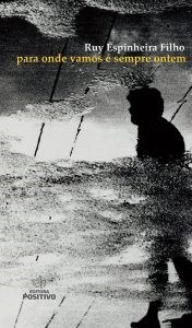 Livro Para Onde Vamos e Sempre Ontem - Positivo