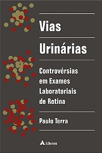 Livro Vias Urinarias- Controversias em Exames Laboratoriais - Terra