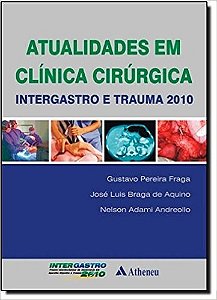 Livro Atualidades em Clínica Cirúrgica - Fraga