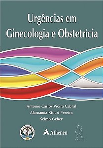 Livro Urgências em Ginecologia e Obstetrícia Vieira