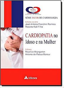 Livro Cardiopatia no Idoso e na Mulher - Mansur