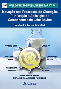 Livro Inovacao Nos Processos de Obtencao, Purificacao e Aplicacao de Componentes - Sgarbieri