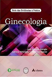Livro Ginecologia - Serie das Evidencias a Pratica - Aldrighi / Companer