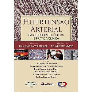 Livro Hipertensão Arterial: Bases Fisiopatológicas e Prática Clínica