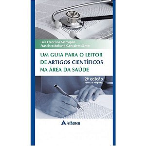 Livro Guia Para O Leitor De Artigos Cientificos Na Area Da Saude, Um - Marcopito/santos