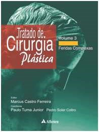 Livro Tratado de Cirurgia Plástica Vol 3 Feridas Complexas