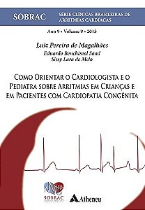 Livro Como Orientar o Cardiologista e o Pediatra sobre Arritmias em Crianças