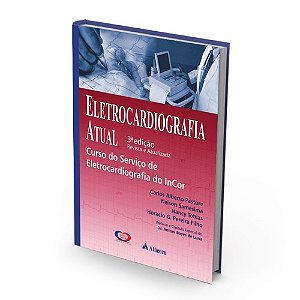 Livro Eletrocardiografia Atual -  INCOR - Pastore - Atheneu