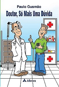 Livro Doutor, so Mais Uma Duvida - Gusmao