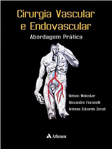 Livro Cirurgia Vascular e Endovascular - Wolosker