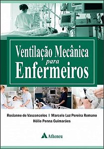 Livro Ventilacao Mecanica para Enfermeiros - Vasconcelos/romano